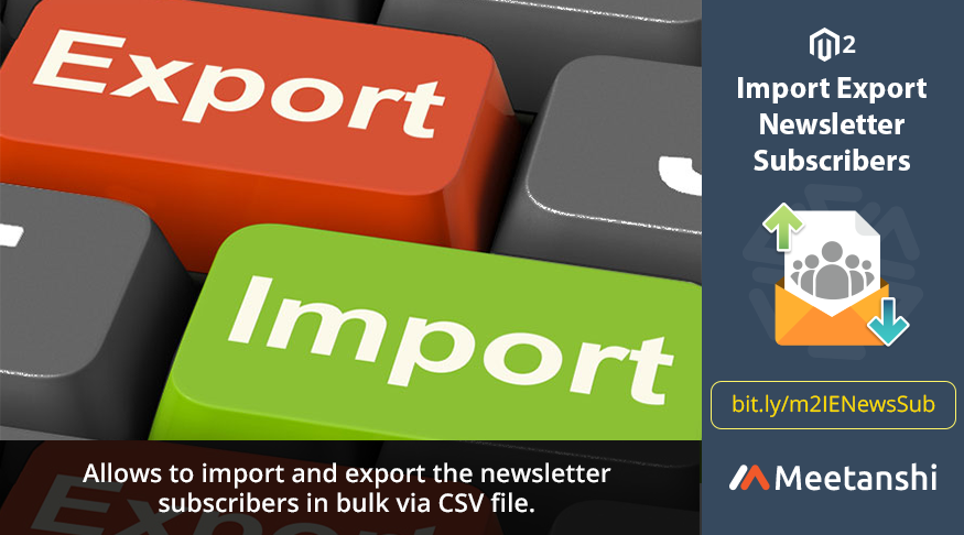 Magento 2 Import Export Newsletter Subscribers